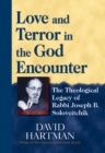Image for Love and Terror in the God Encounter