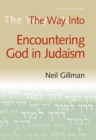 Image for The Way into Encountering God in Judaism