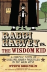 Image for Rabbi Harvey vs the Wisdom Kid