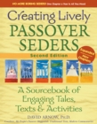 Image for Creating Lively Passover Seders