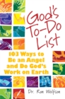 Image for God&#39;s to-do list: 103 ways to be an angel and do God&#39;s work on earth