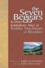 Image for Seven Beggars: &amp; Other Kabbalistic Tales of Rebbe Nachman of Breslov.