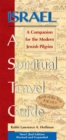 Image for Israel--a spiritual travel guide: a companion for the modern Jewish pilgrim
