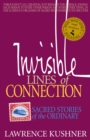 Image for Invisible Lines of Connection: Sacred Stories of the Ordinary
