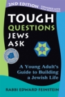 Image for Tough Questions Jews Ask 2/E: A Young Adult&#39;s Guide to Building a Jewish Life