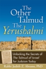 Image for Other Talmud-The Yerushalmi: Unlocking the Secrets of The Talmud of Israel for Judaism Today
