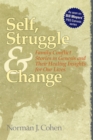 Image for Self, Struggle and Change: Family Conflict Stories in Genesis and Their Healing Insights For Our Lives
