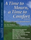 Image for A time to mourn, a time to comfort: a guide to Jewish bereavement