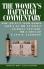 Image for Women&#39;s Haftarah Commentary: New Insights from Women Rabbis on the 54 Weekly Haftarah Portions, the 5 Megillot &amp; Special Shabbatot