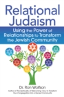 Image for Relational Judaism: Using the Power of Relationships to Transform the Jewish Community