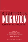 Image for Righteous Indignation: A Jewish Call for Justice