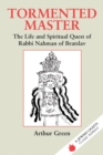 Image for Tormented Master: The Life and Spiritual Quest of Rabbi Nahman of Bratslav