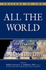 Image for All the world: universalism, particularism and the high holy days