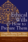 Image for Ethical Wills &amp; How to Prepare Them: A Guide to Sharing Your Values from Generation to Generation