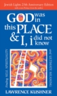 Image for God Was in This Place &amp; I, i Did Not Know - 25th Anniversary Edition: Finding Self, Spirituality and Ultimate Meaning