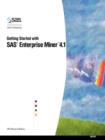 Image for Getting Started with SAS(R) Enterprise Miner(TM) 4.1