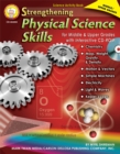 Image for Strengthening Physical Science Skills for Middle &amp; Upper Grades, Grades 6 - 12