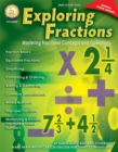 Image for Exploring Fractions, Grades 6 - 12: Mastering Fractional Concepts and Operations