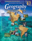 Image for Discovering the World of Geography, Grades 6 - 7: Includes Selected National Geography Standards