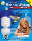 Image for Developing Science Writing Skills, Grades 5 - 8