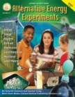 Image for Alternative Energy Experiments, Grades 5 - 8