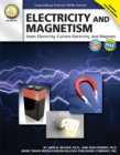 Image for Electricity and Magnetism, Grades 6 - 12: Static Electricity, Current Electricity, and Magnets