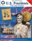 Image for U.S. Presidents: Past &amp; Present, Grades 5 - 8