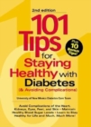 Image for 101 tips for staying healthy with diabetes &amp; avoiding complications