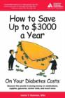 Image for How to Save Up to $3000 a Year on Your Diabetes Costs