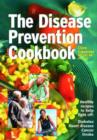 Image for The Disease Prevention Cookbook