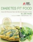 Image for Diabetes Fit Food : Over 200 Recipes from the Worlds Greatest Chefs