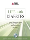 Image for Life with diabetes: a series of teaching outlines by the Michigan Diabetes Research and Training Center