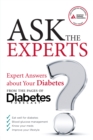 Image for Ask the Experts : Expert Answers About Your Diabetes from the Pages of Diabetes Forecast