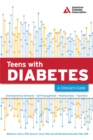 Image for Teens with diabetes: a clinician&#39;s guide- developmental demands, self-management, relationships, transition