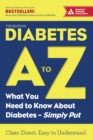 Image for Diabetes A to Z  : what you need to know about diabetes - simply put