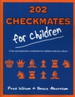 Image for 202 Checkmates for Children