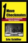Image for One-move checkmates  : 201 instructive and challenging mates for beginners