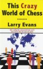 Image for This Crazy World of Chess