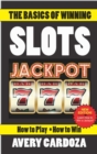 Image for The Basics of Winning Slots