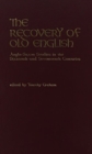 Image for The Recovery of Old English : Anglo-Saxon Studies in the Sixteenth and Seventeenth Centuries