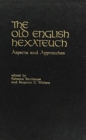 Image for The Old English Hexateuch : Aspects and Approaches