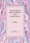 Image for Chaucerian Dream Visions and Complaints