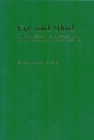 Image for Eye and Mind : Collected Essays in Anglo-Saxon and Early Medieval Art by Robert Deshman