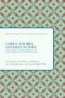 Image for Ladies, whores, and holy women  : a sourcebook in courtly, religious, and urban cultures of late medieval Germany