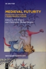 Image for Medieval Futurity