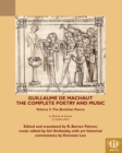 Image for Guillaume de Machaut  : the complete poetry and musicVolume 2,: The Boethian poems Le remede de fortune and Le confort d&#39;ami