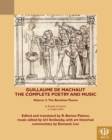 Image for Guillaume De Machaut, the Complete Poetry and Music, Volume 2: The Boethian Poems, Le Remede De Fortune and Le Confort D&#39;ami.