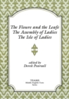Image for Floure and the Leafe, The Assembly of Ladies, The Isle of Ladies