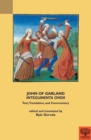 Image for John of Garland&#39;s &#39;Integumenta Ovidii&#39;: Text, Translation, and Commentary