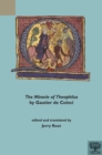 Image for The Miracle of Theophilus by Gautier De Coinci